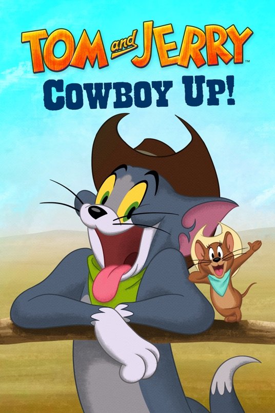 L'affiche du film Tom and Jerry: Cowboy Up! [2022]