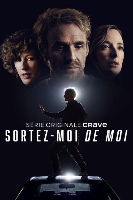 Poster of the movie Sortez-moi de moi