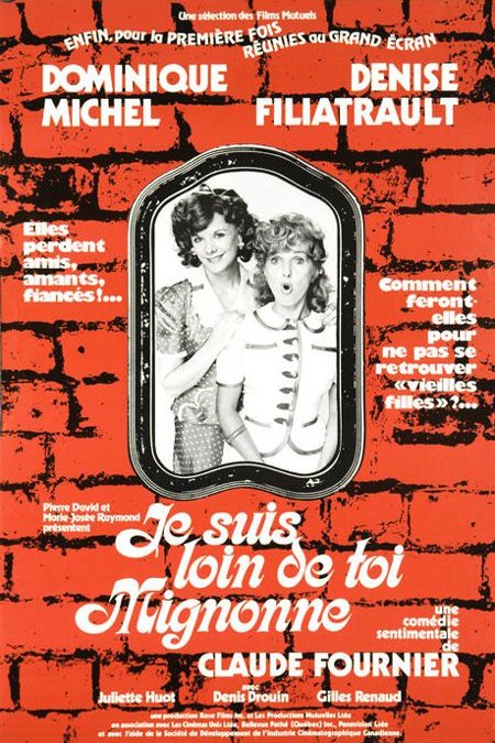 L'affiche du film Je suis loin de toi mignonne