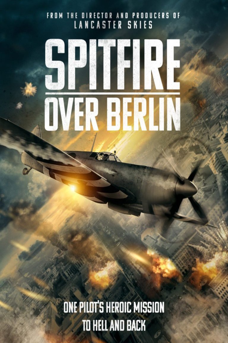 L'affiche du film Spitfire Over Berlin [2022]