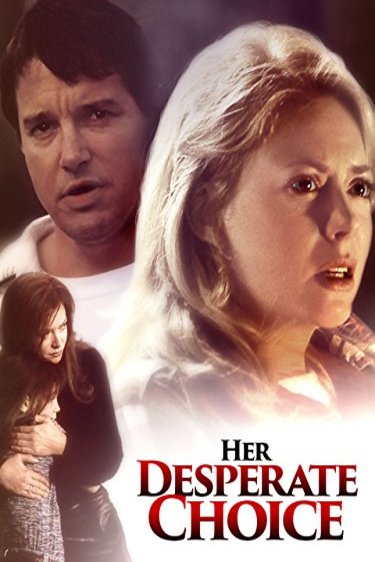 L'affiche du film Her Desperate Choice