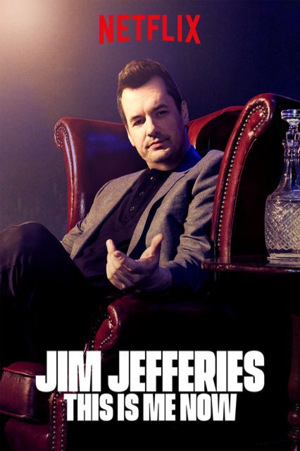 L'affiche du film Jim Jefferies: This Is Me Now [2018]