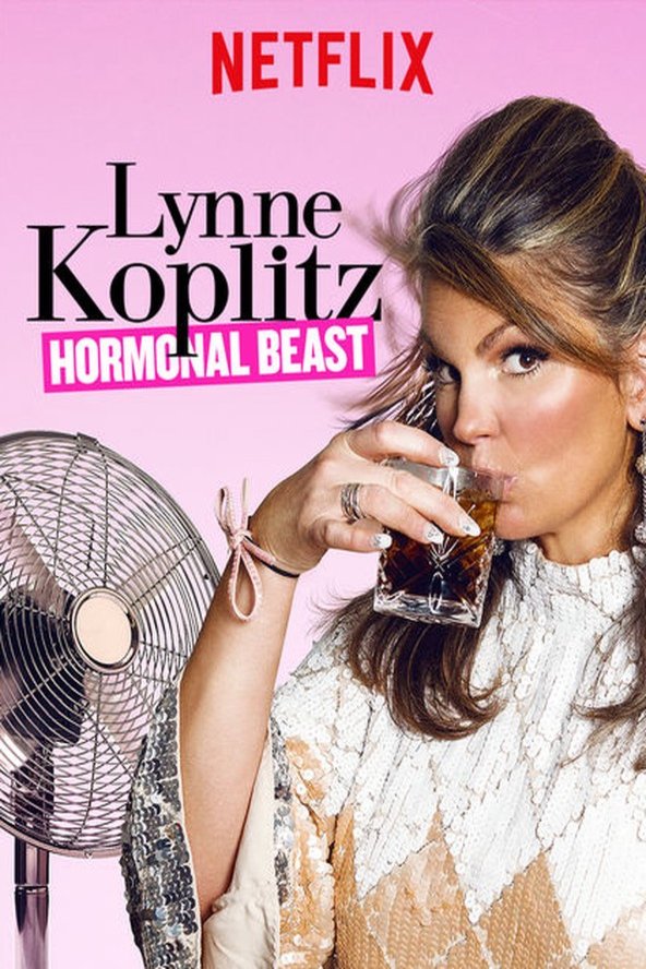 Poster of the movie Lynne Koplitz: Hormonal Beast
