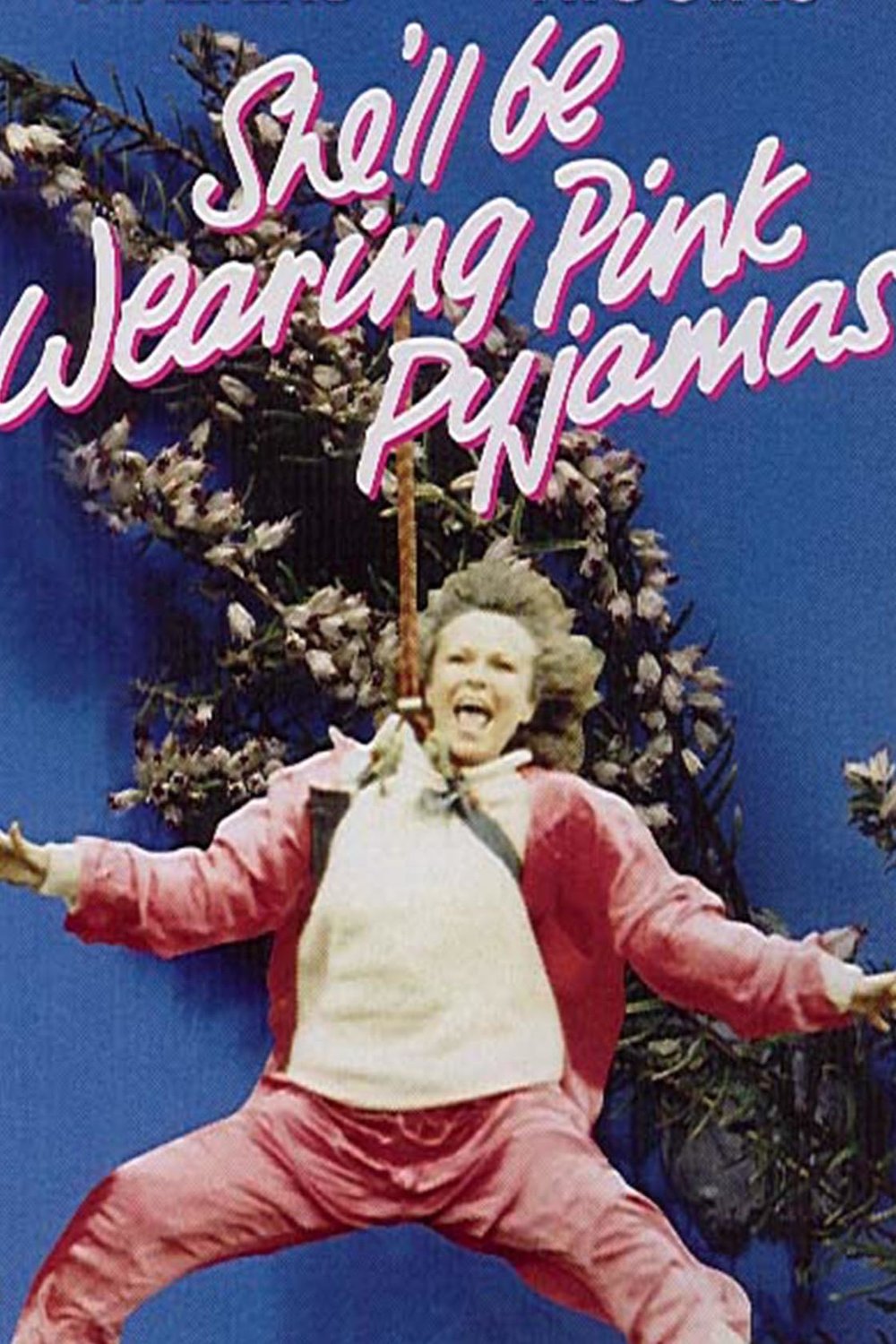 L'affiche du film She'll Be Wearing Pink Pyjamas