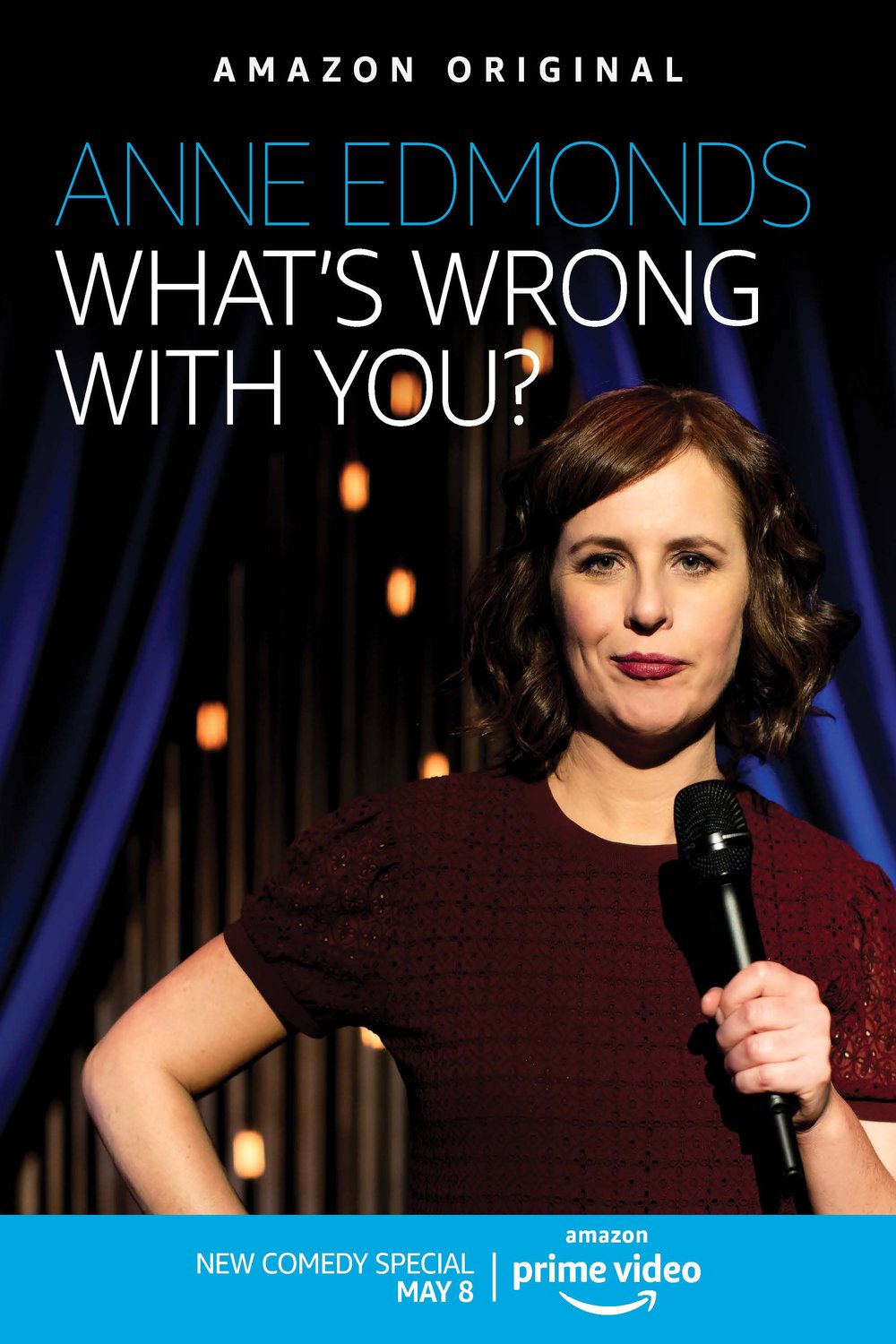 L'affiche du film Anne Edmonds: What's Wrong with You? [2020]