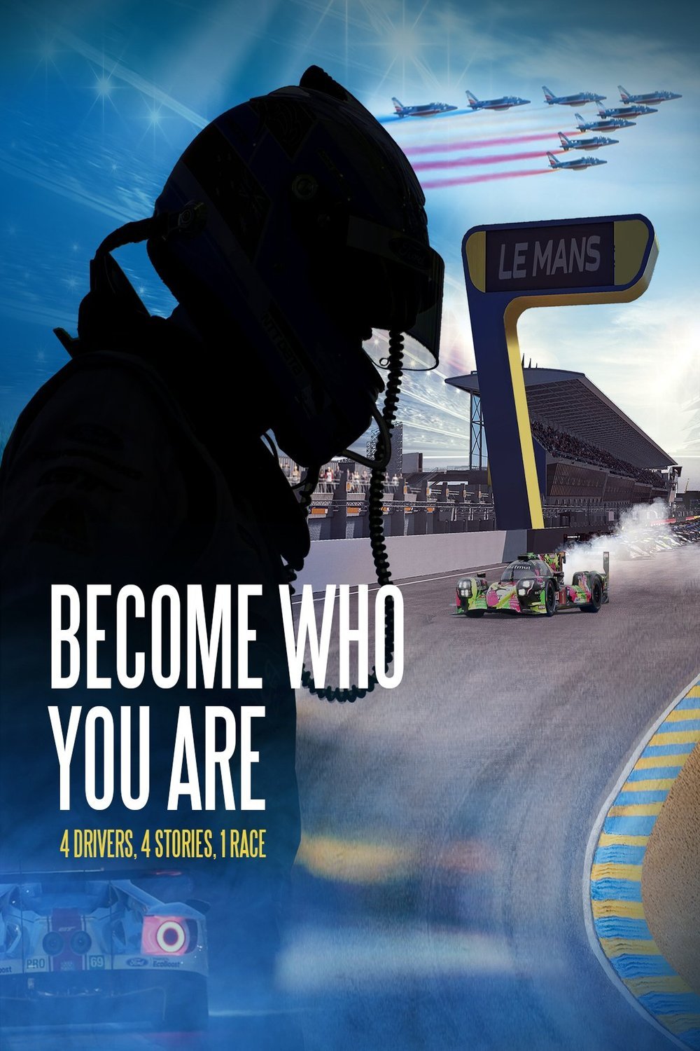 L'affiche du film Become Who You Are: 4 Drivers, 4 Stories, 1 Race
