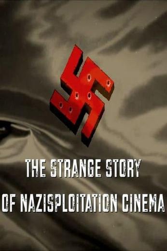 Poster of the movie Fascism on a Thread- The Strange Story of Nazisploitation Cinema [2019]