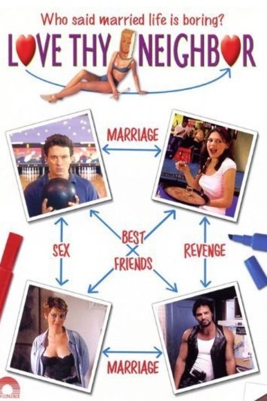 L'affiche du film Love Thy Neighbor