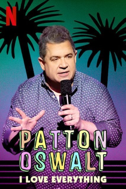 L'affiche du film Patton Oswalt: I Love Everything