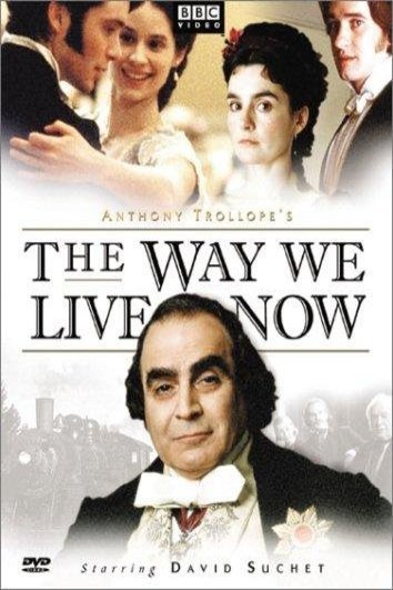 Poster of the movie The Way We Live Now
