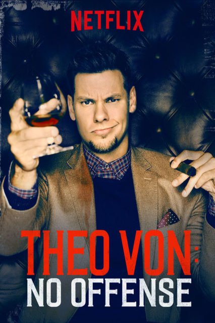 Poster of the movie Theo Von: No Offense [2016]