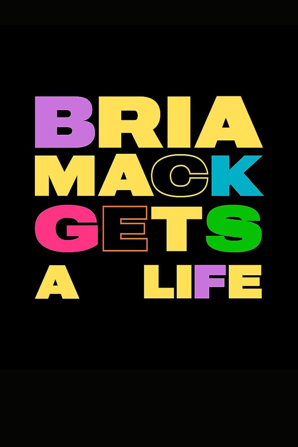 Poster of the movie Bria Mack Gets A Life [2023]