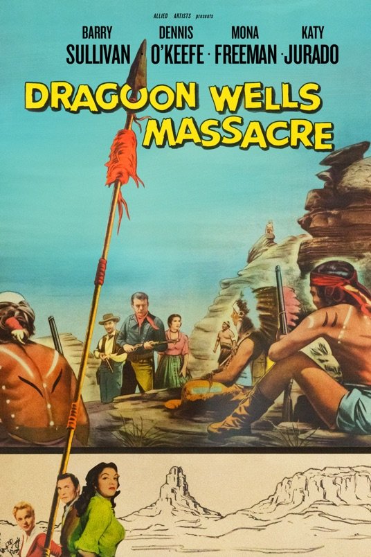 L'affiche du film Dragoon Wells Massacre