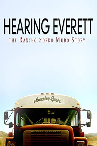 L'affiche du film Hearing Everett: The Rancho Sordo Mudo Story