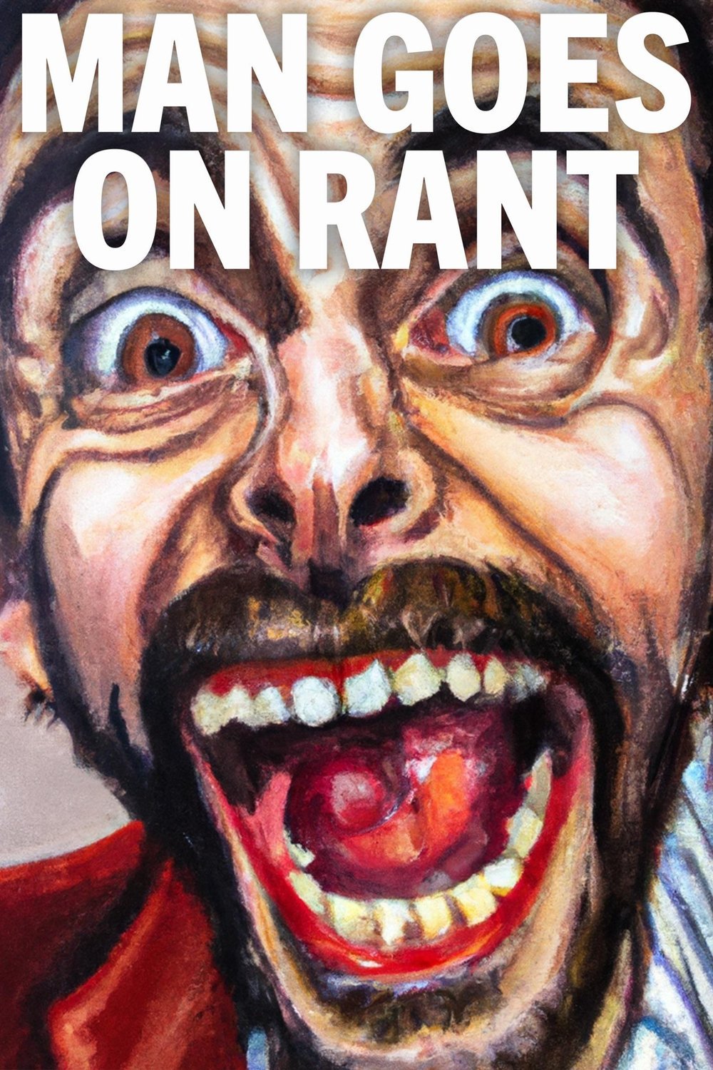 L'affiche du film Man Goes on Rant