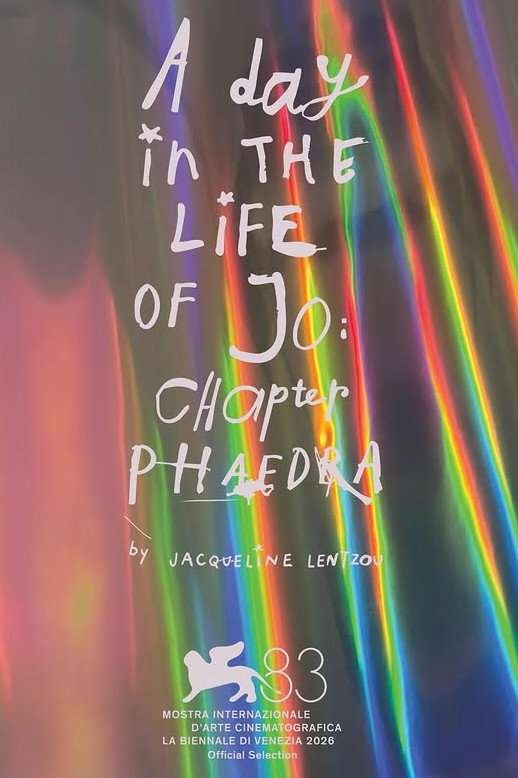 Poster of the movie A Day in the Life of Jo: Chapter Phaedra [2026]