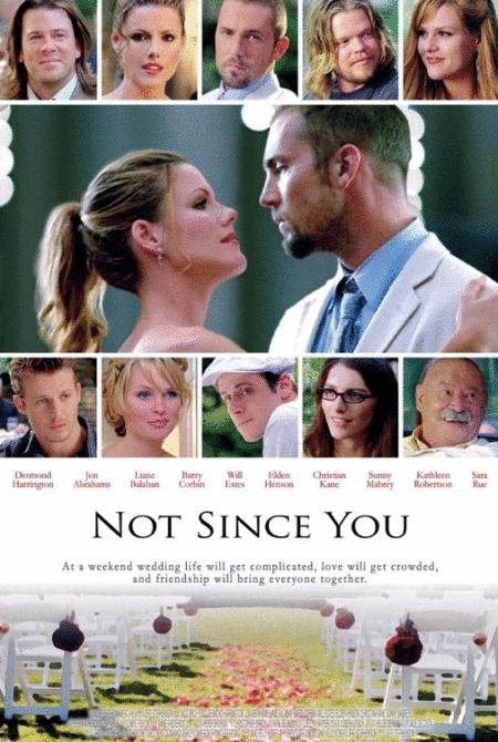 L'affiche du film Not Since You [2009]