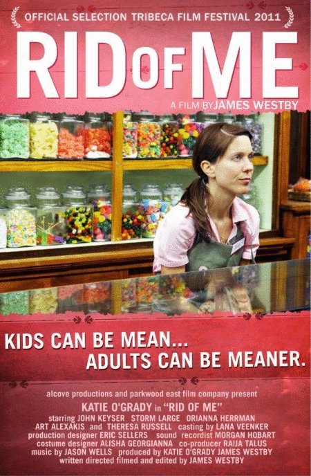 L'affiche du film Rid of Me