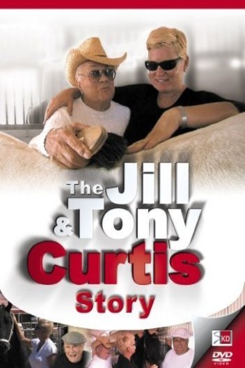 L'affiche du film The Jill & Tony Curtis Story