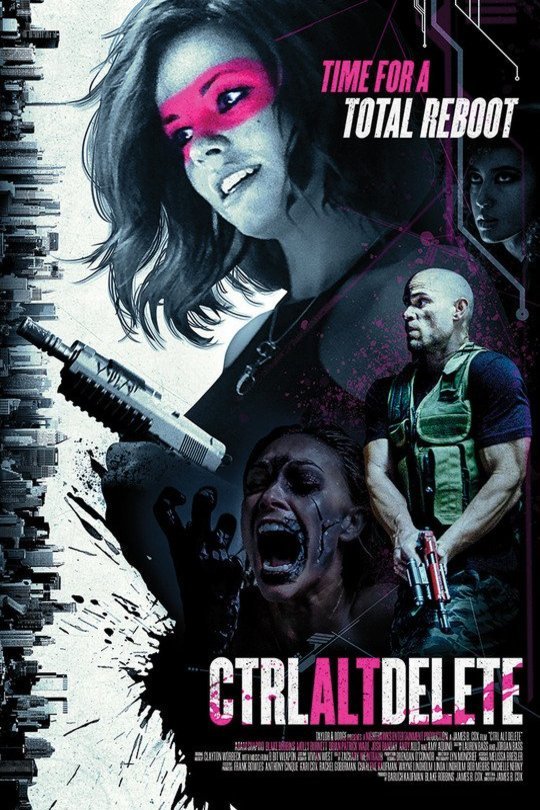 Poster of the movie Ctrl Alt Delete [2016]