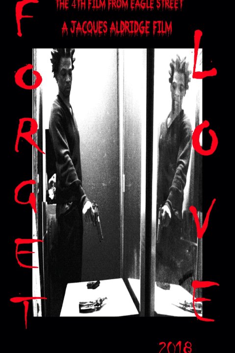 Poster of the movie Forget Love [2018]