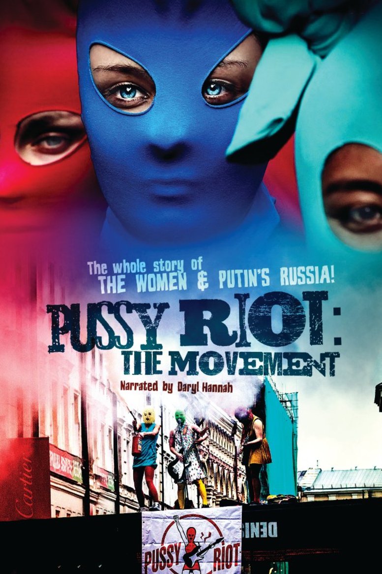 L'affiche du film Pussy Riot: The Movement