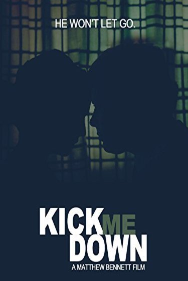 Poster of the movie Kick Me Down