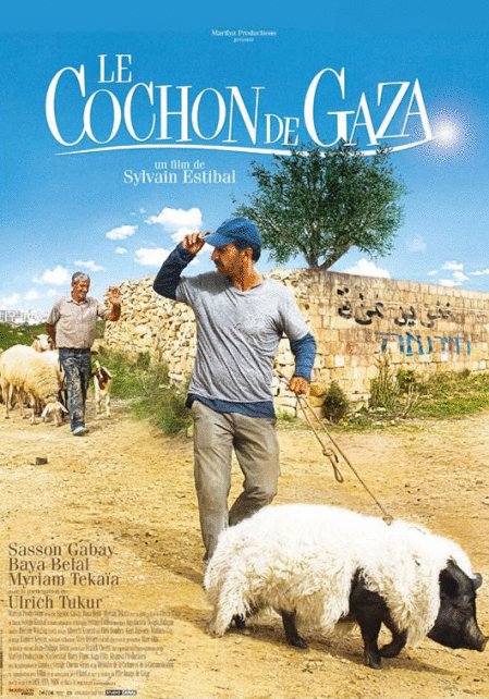 L'affiche du film Le Cochon de Gaza