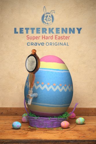 L'affiche du film Letterkenny: Super Hard Easter