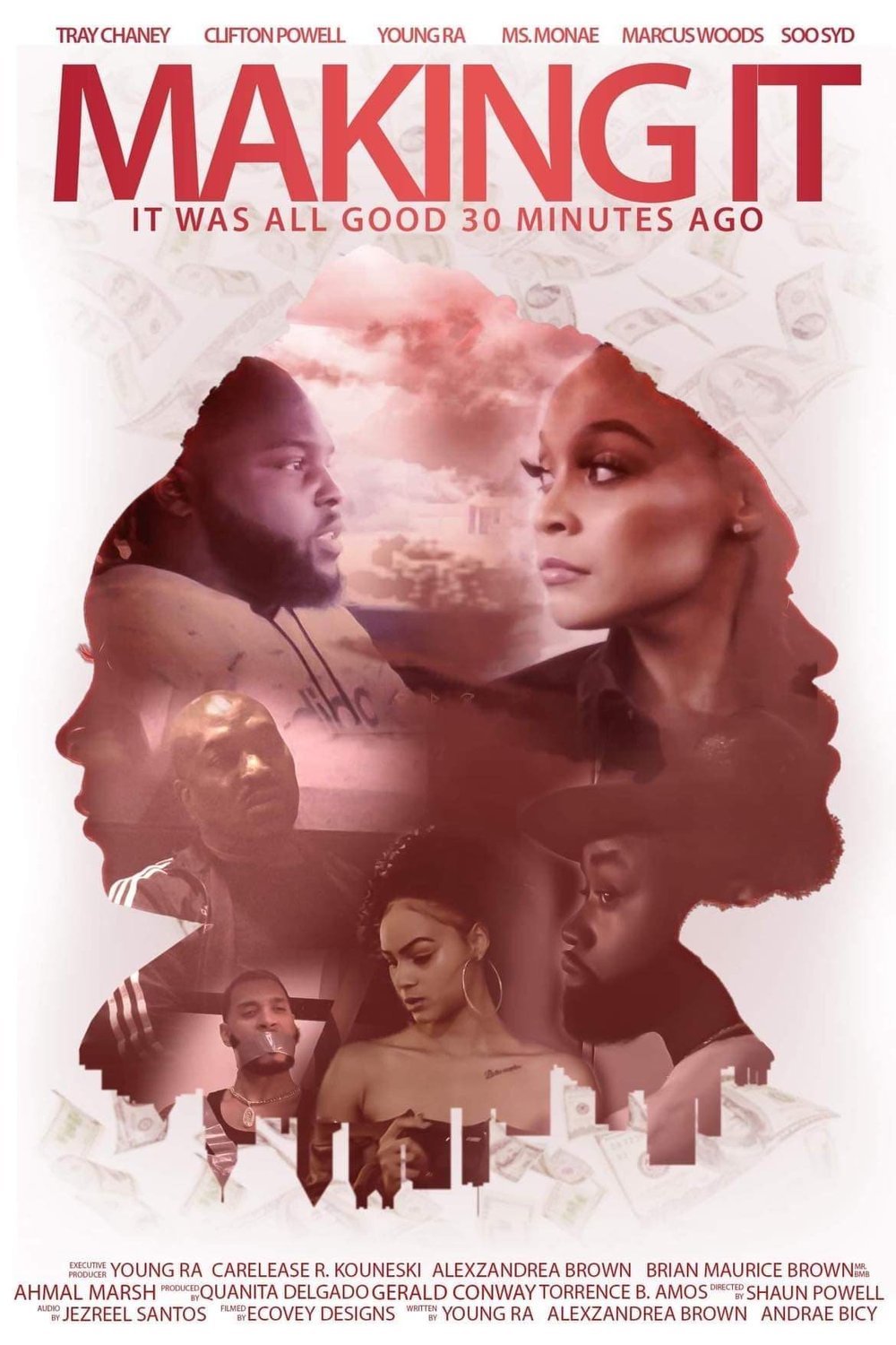 L'affiche du film Making It: It was all good 30 minutes ago