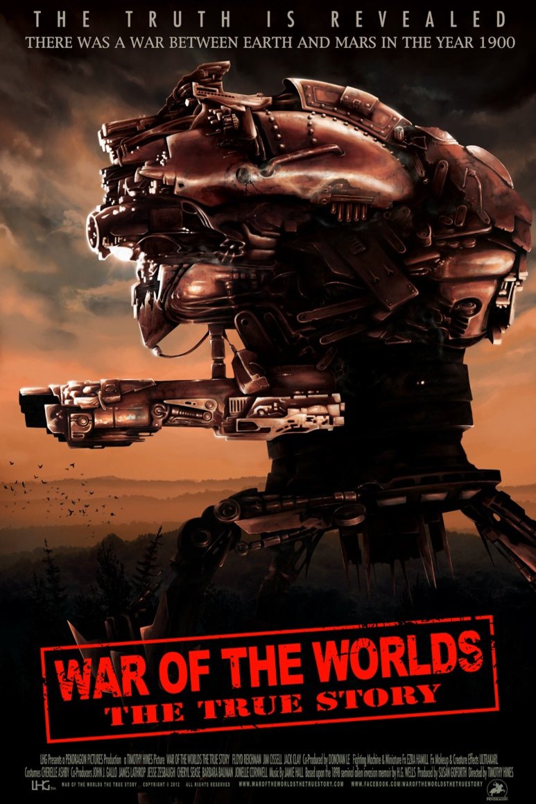 Poster of the movie War of the Worlds: The True Story [2011]
