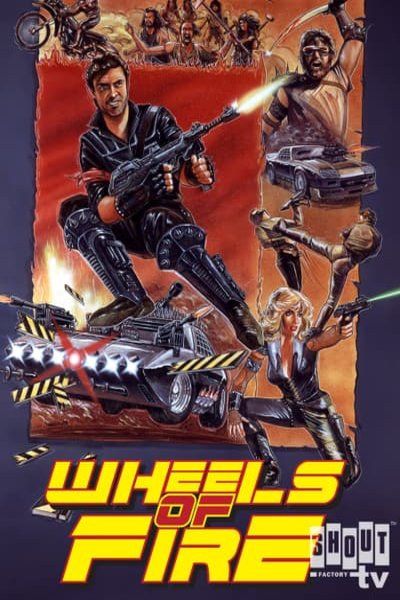 Poster of the movie Wheels of Fire [1985]