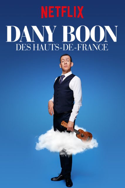 French poster of the movie Dany Boon: Des Hauts-De-France