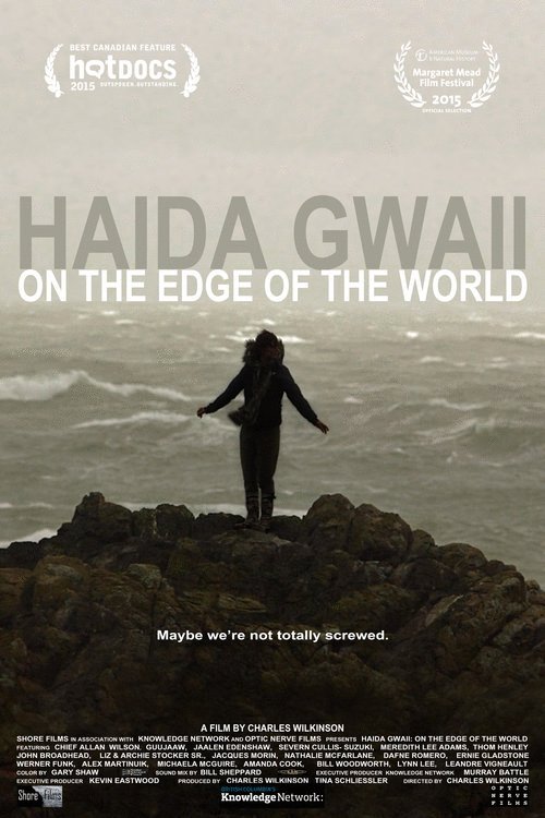 Poster of the movie Haida Gwaii: On the Edge of the World [2015]