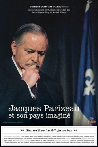 L'affiche du film Jacques Parizeau et son pays imaginé