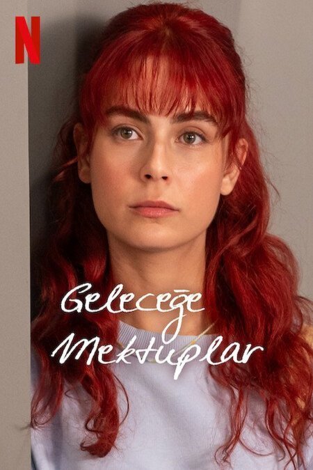 L'affiche du film Gelecege Mektuplar [2025]