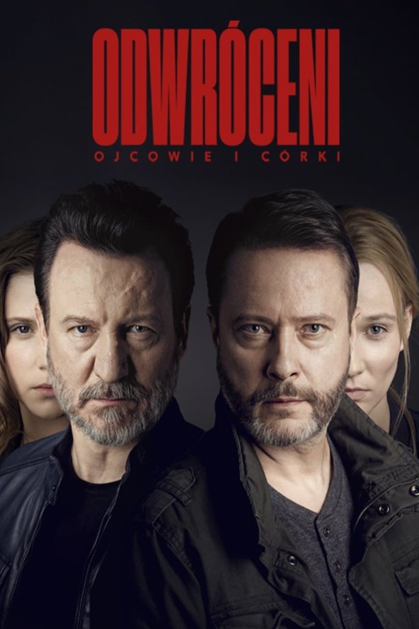 Polish poster of the movie Odwróceni. Ojcowie i córki