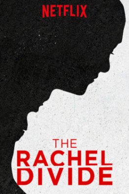 L'affiche du film The Rachel Divide