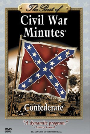 Poster of the movie Civil War Minutes: Confederate [2007]