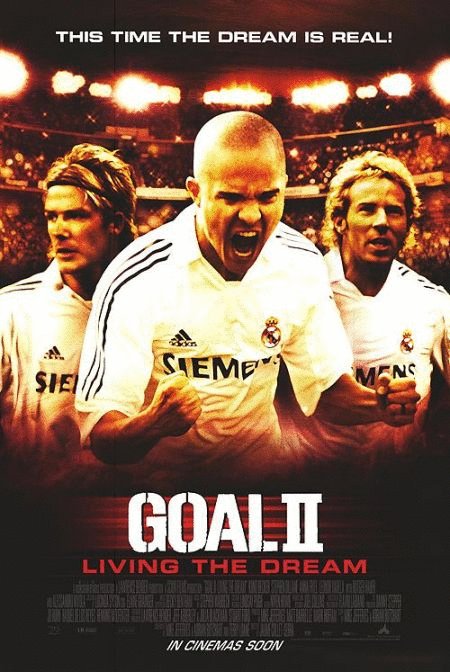 L'affiche du film Goal II: Living the Dream