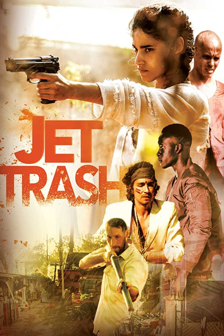 L'affiche du film Jet Trash