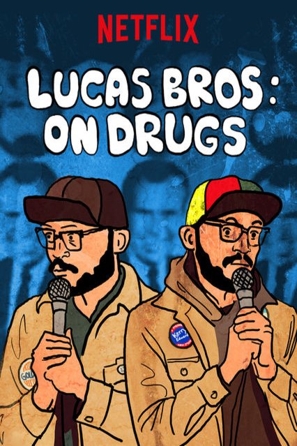 L'affiche du film Lucas Brothers: On Drugs