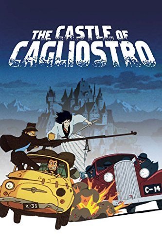 Poster of the movie Lupin the Third: The Castle of Cagliostro