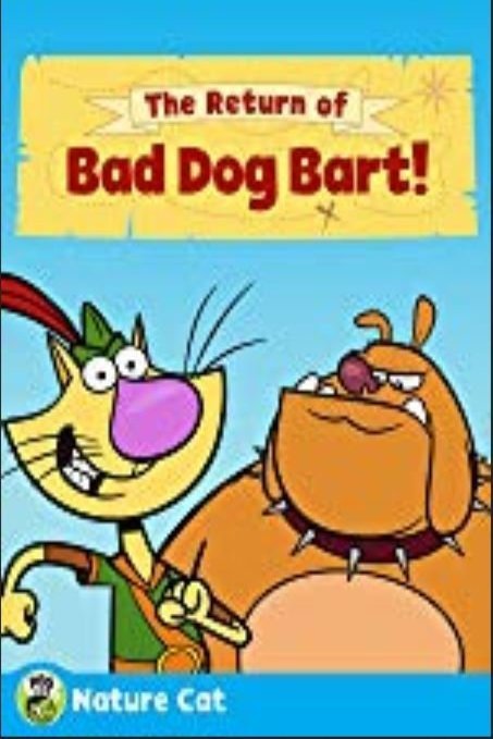L'affiche du film Nature Cat: The Return of Bad Dog Bart