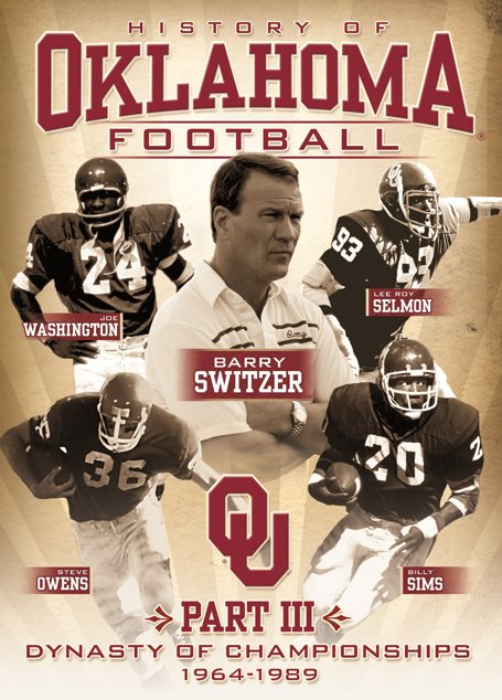 Poster of the movie The History of Oklahoma Football Part III: Dynasty of Championships
