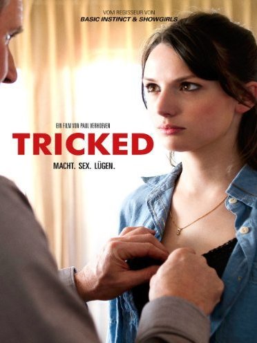 Tricked [2012] (2012) by Paul Verhoeven