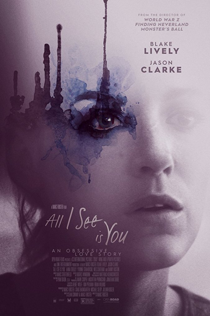 L'affiche du film All I See Is You