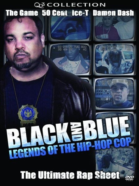 L'affiche du film Black and Blue - Legends of the Hip Hop Cop