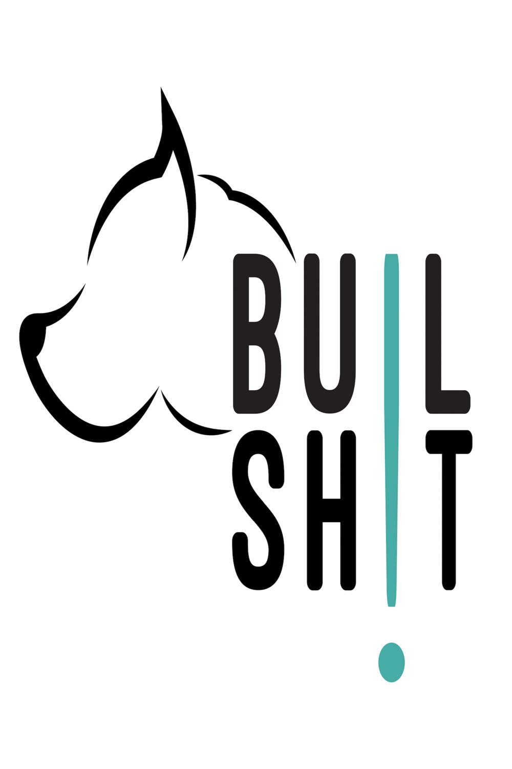 Poster of the movie Bull Sh..: A Documentary
