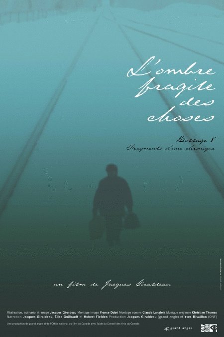 Poster of the movie L'Ombre fragile des choses